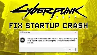How To Fix Startup Crash - Cyberpunk 2077