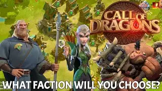 WHAT FACTION WILL YOU CHOOSE AND WHY? - A BEGINNER'S GUIDE - Call Of Dragons