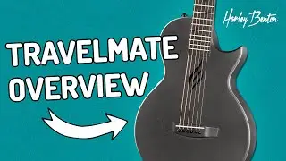 Harley Benton - TravelMate & TravelMate-E - Overview
