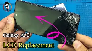 Samsung Galaxy A52 Screen Replacement .Display Replacement.