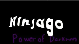 Ninjago: Power of Darkness opening