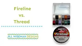 What is the Difference Between Fireline and Thread