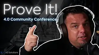 "Prove It!" Is a Go! -- Industry 4 Community Conference!