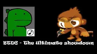 Btd6 - The Ultimate Showdown of Ultimate Destiny.