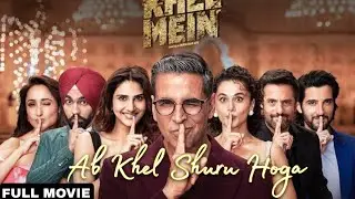 KHEL KHEL MEIN Full Movie Explained in Hindi Urdu Akshay Kumar,Amy virk,Taapse,Fardeen Khan,Vaani