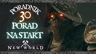 New World Poradnik 📝- 30 Porad dla Początkujących !
