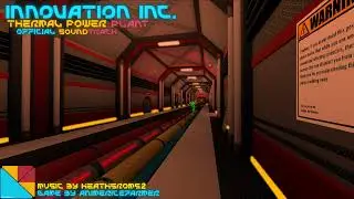 Innovation Inc. Thermal Power Plant OST - Enter the Flames Encore (Alternate Meltdown #1)