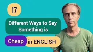 Unlock the Power of Spoken English | 17 Different Ways to Say Something is Cheap in English