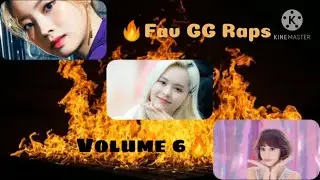 Fav K-Pop GG Raps - Volume 6 🔥