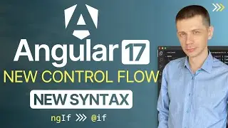 Angular 17 Control Flow: New Syntax for if, for, and switch in Templates