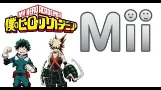 Making My Hero Academia Miis on Nintendo Switch!