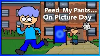 Peeing My Pants On Picture Day…