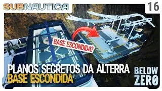 Planos Secretos da Alterra? Base Escondida - Subnautica Below Zero
