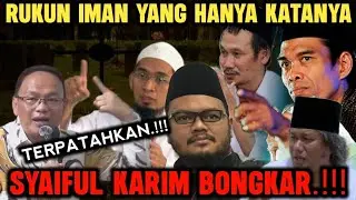 Terbongkar‼️ Rukun Iman Yang Hanya Katanya - Kajian Tingkat Tinggi Syaiful Karim