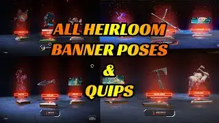 All Heirloom Banner Poses and Quips (Apex Legends)