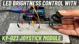 Arduino LED Brightness Control with KY-023 Joystick Module | Arduino IDE | English Subtitle