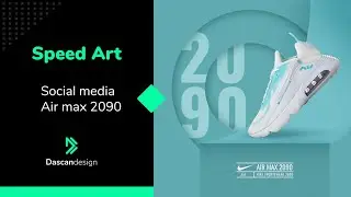 Social Media - Nike Air Max 2090 (speed art)