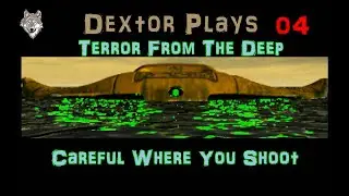 XCOM TFTD 04 Careful Where You Shoot