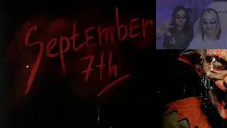 ДЕВУШКА КИШЛАКА (RAZRVAL) ИГРАЕТ В ХОРОР SEPTEMBER 7TH