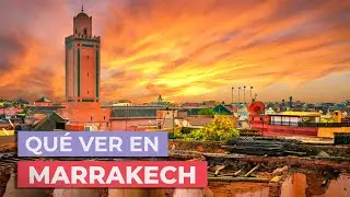 What to see in Marrakech 🇲🇦 | 10 must-see places