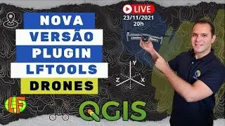 Nova versão do plugin LFTools com ferramentas para Imagens de Drones