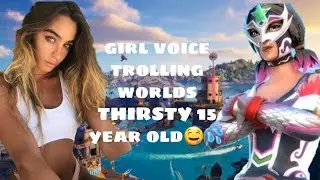 GIRL VOICE TROLLING WORLDS THIRSTY 15 YEARS OLD🤤💦 *THINKS IM Absorber*