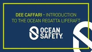 Dee Caffari - Introduction to the Ocean Regatta liferaft