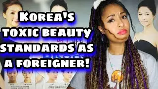 Are foreigners pretty in Korea? || Toxic beauty standards, pros and cons