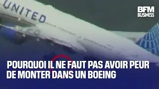 Pourquoi il ne faut pas avoir peur de monter dans un Boeing
