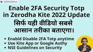 How to Enable 2FA Security Zerodha | Zerodha Enable 2FA | How to Enable Totp in Zerodha Kite