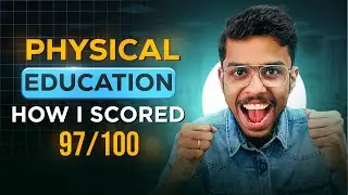 How to Score 70/70 in Physical Education Board Exams 2025 | Tips and Strategy
