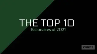 2021: The Richest People in the World