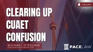 Clearing Up CUAET Confusion