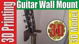 ✔ Guitar Wall Mount | 3D Printing