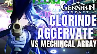 Genshin Impact - Clorinde Aggervate vs Mechanical Array
