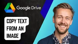 How to Copy Text from an Image using Google Drive and Google Docs | Step-by-Step Tutorial 2025
