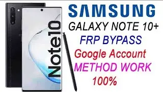Samsung Note 10 || Note10 Plus FRP Bypass Tool Android 12 Final Method || Unlock Tool