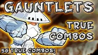 TODOS OS GAUNTLETS TRUE COMBOS NO BRAWLHALLA