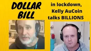 DOLLAR BILL in lockdown - Kelly AuCoin from Billions zooms with Brad Blanks