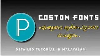 HOW TO ADD CUSTOM FONT IN PIXEL LAB |malayalam | camerabranthan