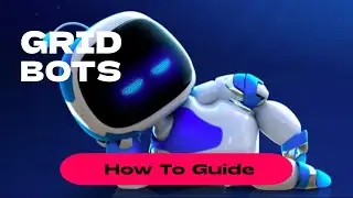 How to Guide on Creating Grid Bots