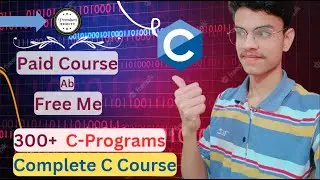C Language Complete Course (With Notes & 300+ Practice Questions) || programming in c language