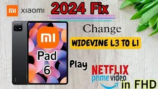 MI Xiaomi Pad Widevine L1 issue [Fixed], unable to play netflix in FHD ?