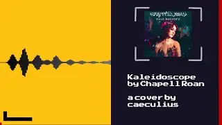 Kaleidoscope - Chappell Roan [8 Bit Cover]