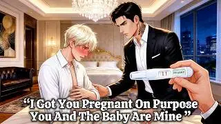 BL |“I Got You Pregnant On Purpose—You And The Baby Are Mine Forever.”The Mafia Alpha Confessed