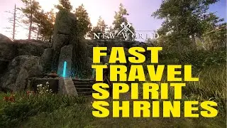 How to use Fast Travel Spirit Shrines in New World [Beta]