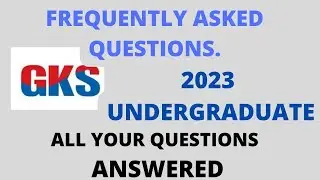 Global Korea Scholarship FAQ| All your questions answered| GKS-2022-2023| Study in Korea