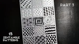 15 Zentangle Patterns | Part 3 | Tutorial