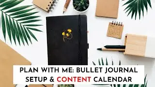 PLAN WITH ME - Bullet Journal Setup, YouTube Content Calendar & Social Media Planner