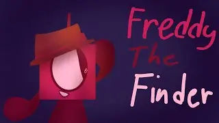 Freddy The Finder - (Detective One AMV)
